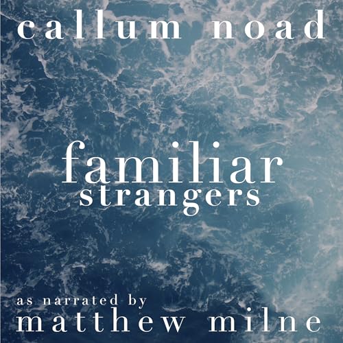 Cover of Familiar Strangers