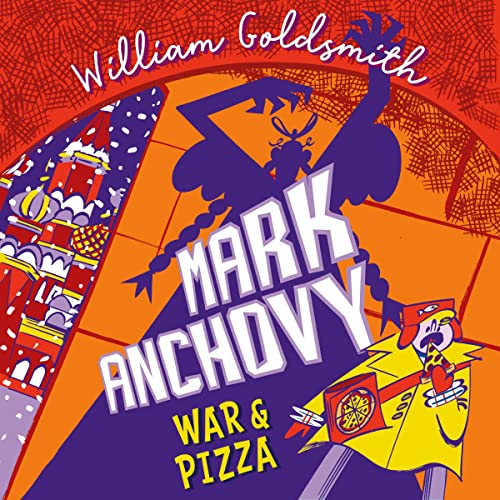 Cover of Mark Anchovy: War and Pizza (Mark Anchovy 2)