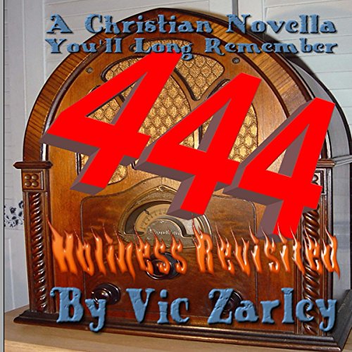Cover of 444: Holiness Revisited