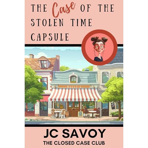 Cover of The Case of the Stolen Time Capsule