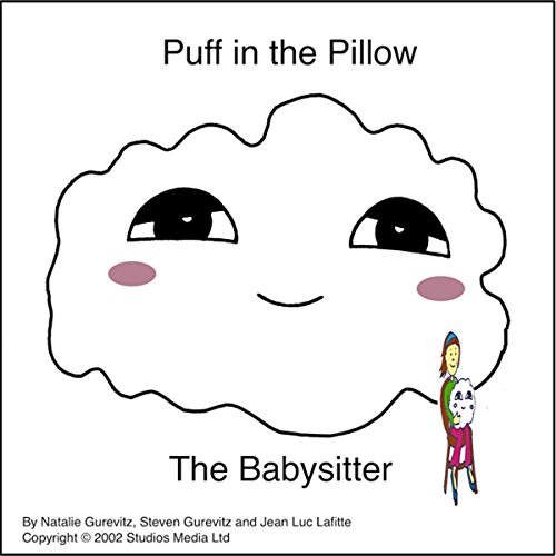 Cover of Puff in the Pillow: The Baby Sitter