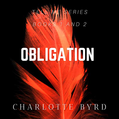 Cover of Obligation: Tell Me Series Book 1 and 2