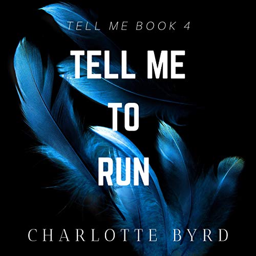 Cover of Tell Me to Run
