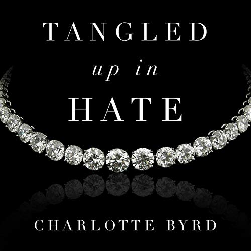 Cover of Tangled up in Hate