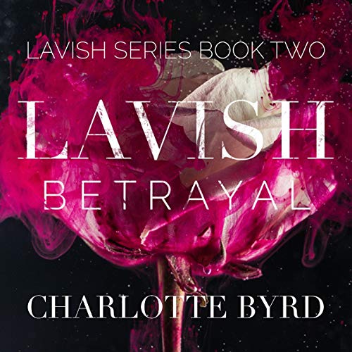 Cover of Lavish Betrayal