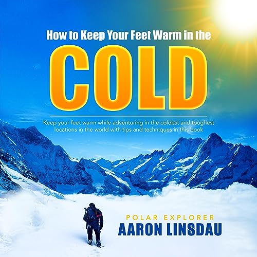 Cover of How to Keep Your Feet Warm in the Cold