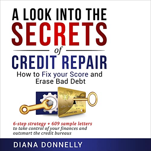 Cover of A Look into the Secrets of Credit Repair