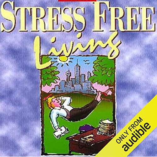 Cover of Stress Free Living: Part 3