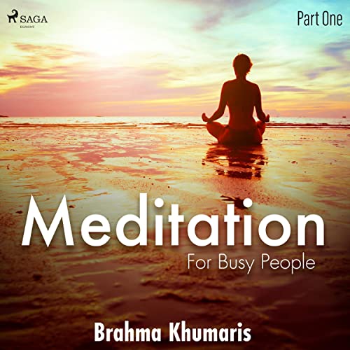 Cover of Meditation for Busy People – Part One