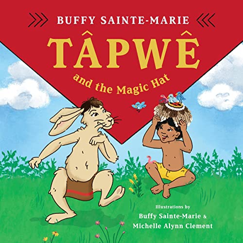 Cover of Tâpwê and the Magic Hat