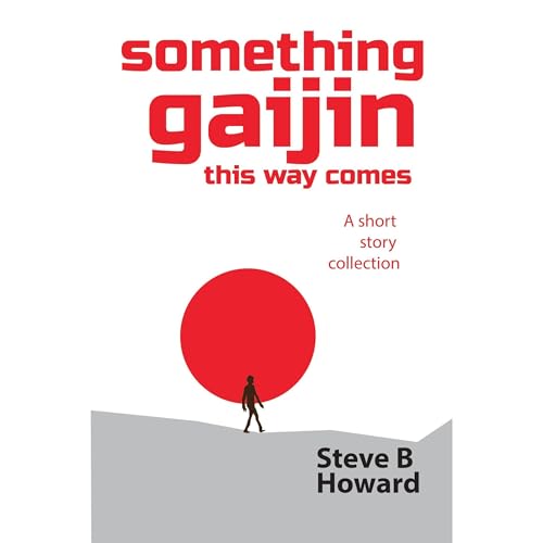 Cover of Something Gaijin This Way Comes