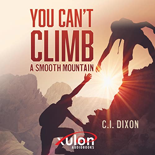 Cover of You Can't Climb a Smooth Mountain