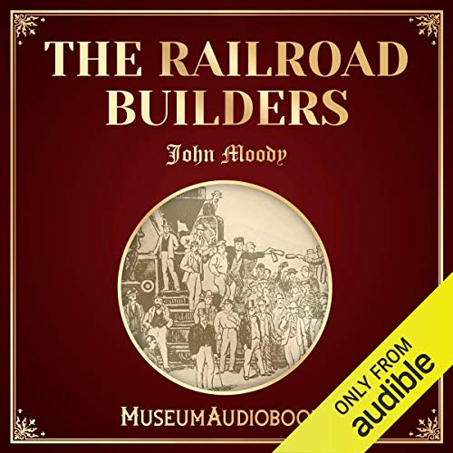 Cover of The Railroad Builders