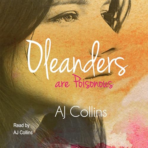 Cover of Oleanders Are Poisonous