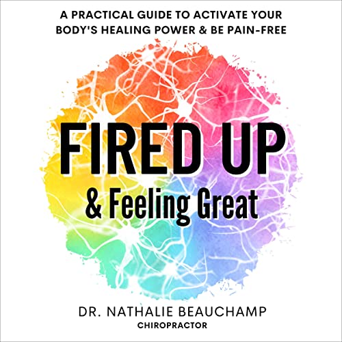 Cover of Fired Up & Feeling Great