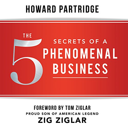 Cover of The 5 Secrets of a Phenomenal Business