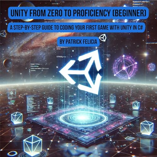 Cover of Unity from Zero to Proficiency (Beginner)