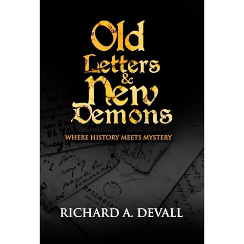 Cover of Old Letters & New Demons
