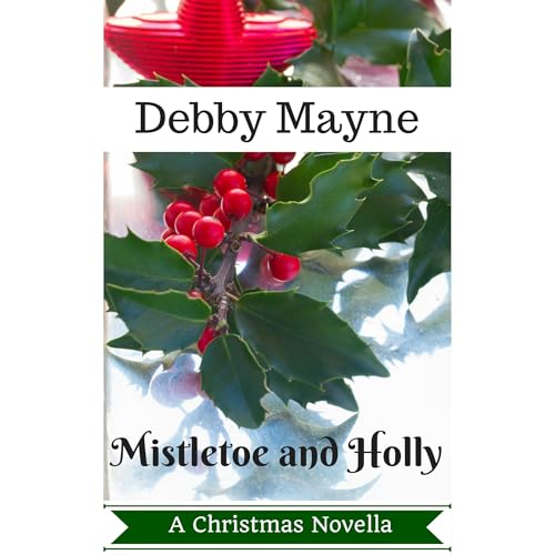 Cover of Mistletoe and Holly