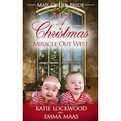 Cover of A Christmas Miracle Out West