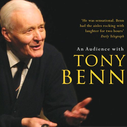 Cover of An Audience with Tony Benn