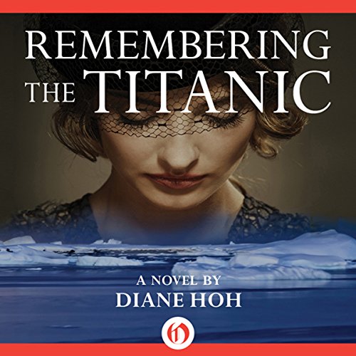 Cover of Remembering the Titanic