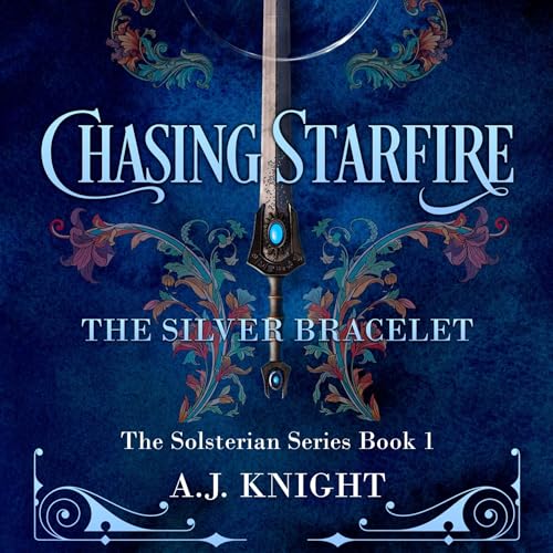 Cover of Chasing Starfire: The Silver Bracelet
