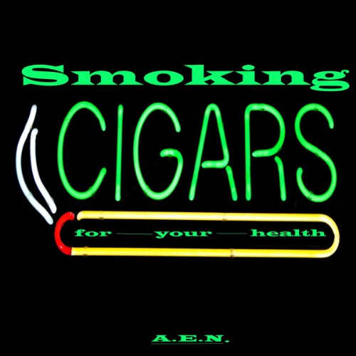 Cover of Smoking Cigars for Your Health
