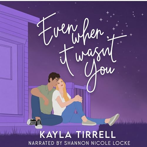 Cover of Even When It Wasn’t You
