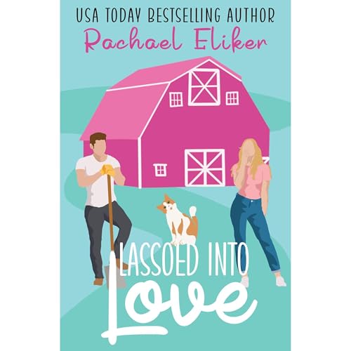 Cover of Lassoed into Love