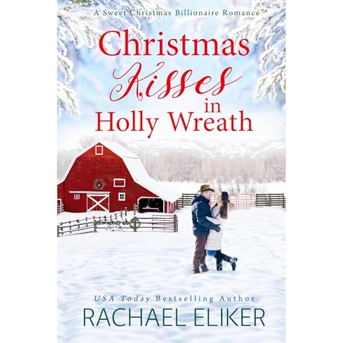 Cover of Christmas Kisses in Holly Wreath