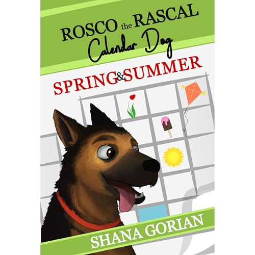 Cover of Rosco the Rascal Calendar Dog: Spring & Summer