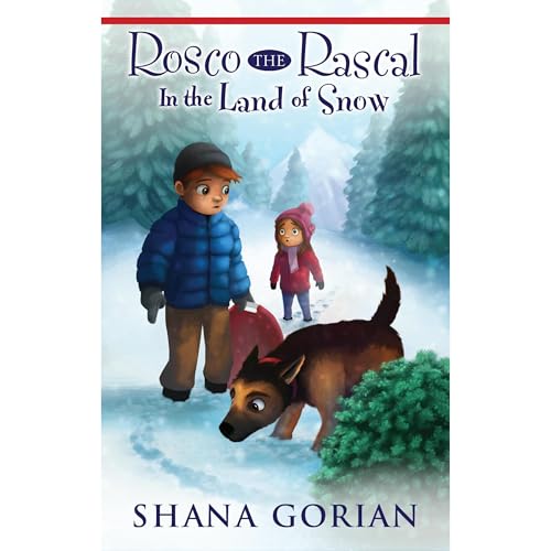 Cover of Rosco the Rascal In the Land of Snow