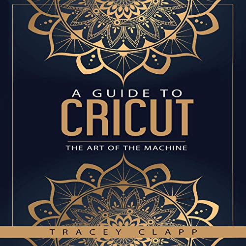 Cover of A Guide to Cricut