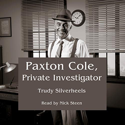 Cover of Paxton Cole, Private Investigator