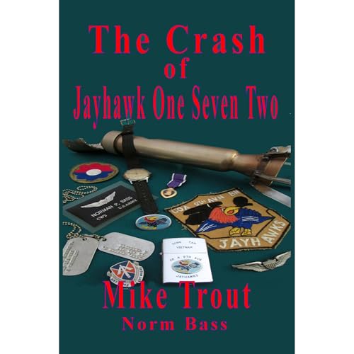 Cover of The Crash of Jayhawk One Seven Two