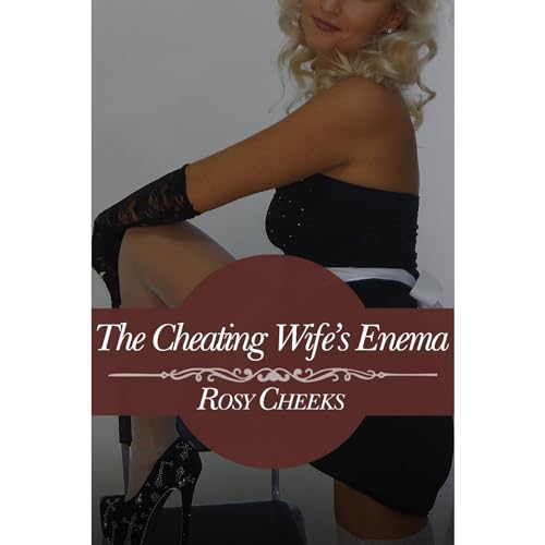 Cover of The Cheating Wife's Enema