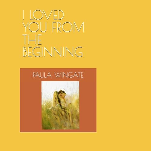 Cover of I Loved You from the Beginning