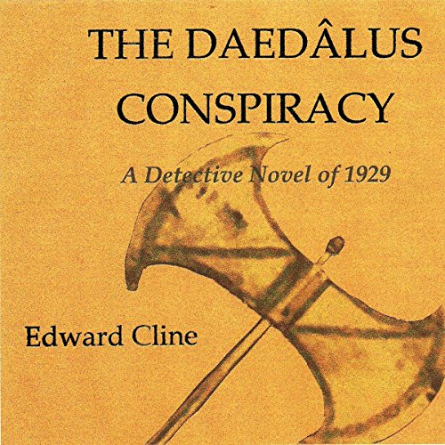 Cover of The Daedalus Conspiracy: A Detective Novel of 1929