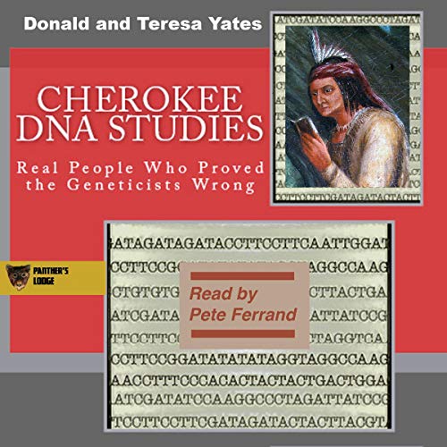 Cover of Cherokee DNA Studies: Real People Who Proved the Geneticists Wrong