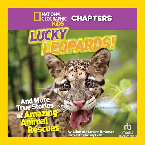 Cover of National Geographic Kids Chapters: Lucky Leopards!