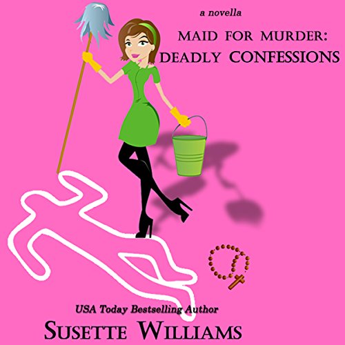 Cover of Maid for Murder: Deadly Confessions