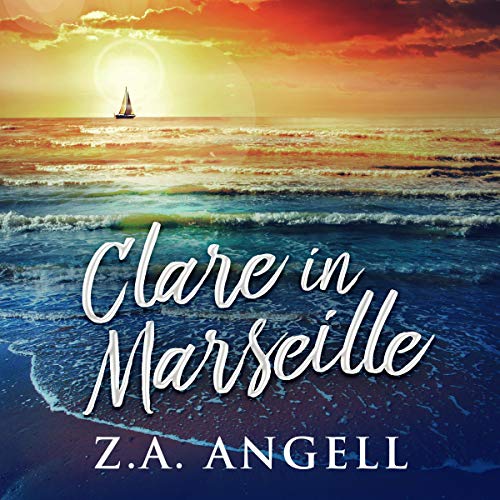 Cover of Clare in Marseille