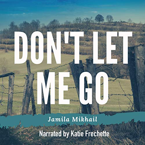 Cover of Don't Let Me Go