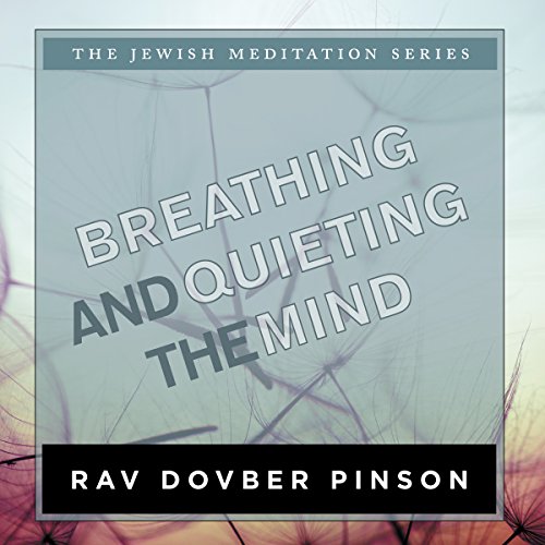 Cover of Breathing and Quieting the Mind