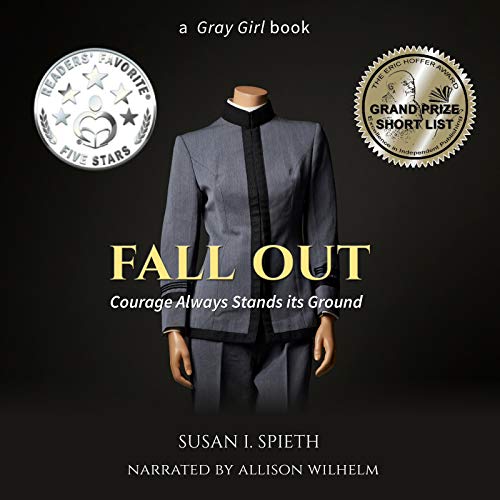 Cover of Fall Out: Courage Always Stands its Ground