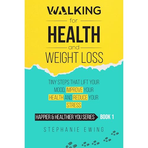 Cover of Walking for Health & Weight Loss