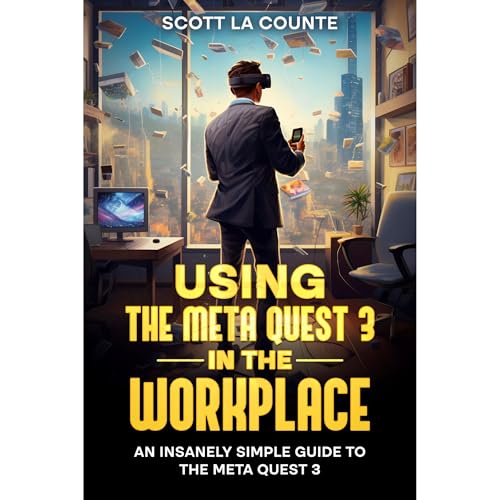 Cover of Using the Meta Quest 3 In the Workplace