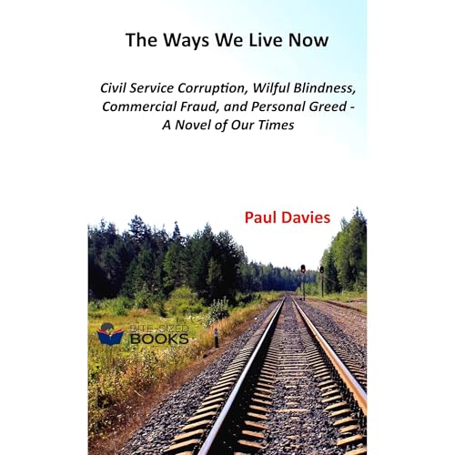 Cover of The Ways We Live Now