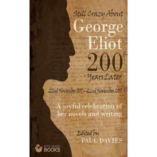 Cover of Still Crazy About George Eliot 200 Years Later